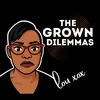 thegrowndilemmas