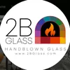 2BGlass