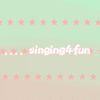....singing4fun
