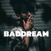 BADDREAM