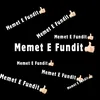 Memet e Fundit👍🏻