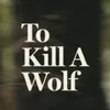 tokillawolfmovie