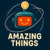 Amazing Things