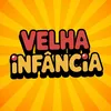 Velha Infância