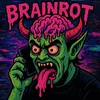 Brain Rot