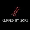 clippedbyskipz