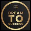 Dream to success