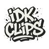 idk.clips