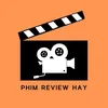Review phim hay 🥰
