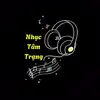 nhactamtrang1507