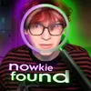 nowkiefound