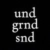 UNDERGRNDSND