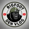 bigfootden_vlog