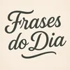 frases.do.dia558