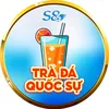 S8 TRÀ ĐÁ QUỐC SỰ