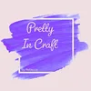 Pretty In Craft 🌸