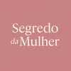 Segredo da Mulher