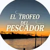 el_trofeo_del_pescador