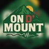On D’ Mount🎤