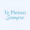 Te_Pienso_Siempre