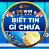 O͙K͙W͙I͙N͙ BIẾT TIN GÌ CHƯA