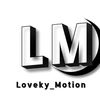 Loveky_Motion