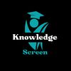 Knowledge screen