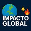 🌍✨ Impacto Global 🌐🔥