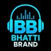 🔈🦋Bhatti Brand🦋🔈