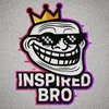 Inspired Bro