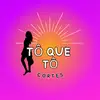toqtocortes