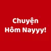 Chuyện Hôm Nayyy