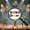 SOSO DRAMA