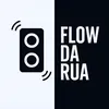 FlowdaRua