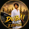🌎 ❣️Dubai Ala Editor❣️🌎