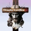 Oração Católica 📿