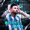 🇦🇷_𝐁𝐈𝐒𝐇𝐀𝐋  𝑳𝑴10_🔥