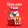 Tiệm Netflix Nhà Tom🐾