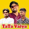 টাটা ভাইয়া