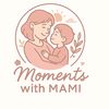 momentswithmami