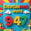 entertainmentworld947