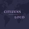 Citizens Loud