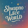 shwapno.lace.worl