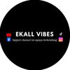 Ekall Vibes