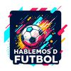 Hablemos D Fútbol ⚽️