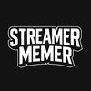 Streamer Memer