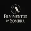 fragmentosdasombra