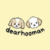 dear hooman