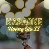 Karaoke Hoàng Gia 2