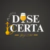 Dose Certa By CM